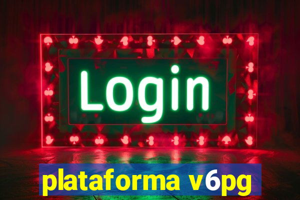 plataforma v6pg